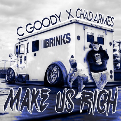 Make Us Rich (feat. Chad Armes) - Single