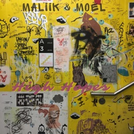 High Hopes (feat. Moël & Maliik + Moël) Maliik