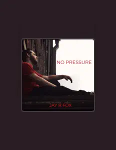 聆聽 Jay R Fox、觀看音樂影片、閱讀小傳、查看巡演日期等！