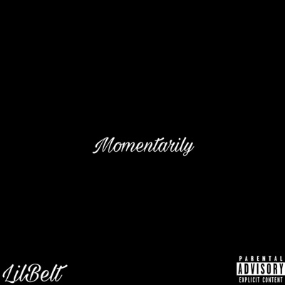 Momentarily - Single
