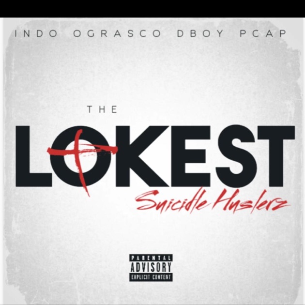 The Lokest (feat. OG. RASKO, Dboy the husler & P cap) - Single