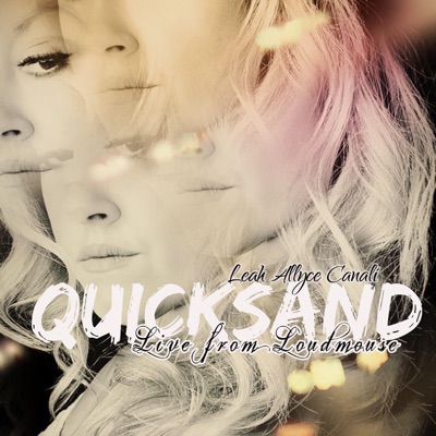 Quicksand (Live from Loudmouse) - Single