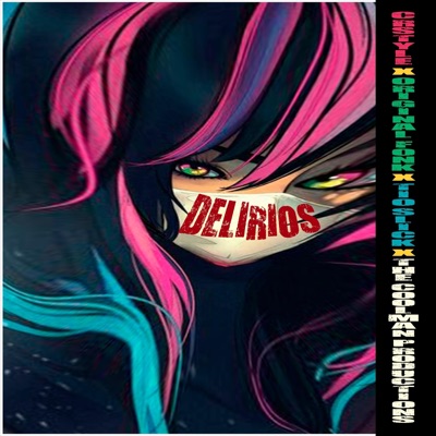 Delirios (feat. Original Fonk) - Single