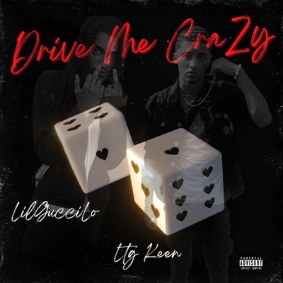 Drive Me Crazy (feat. Ltg Keen) - Single