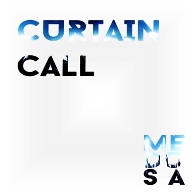 Curtain Call - Single