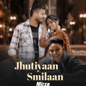 Jhutiyaan Smilaan - Single