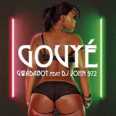Gouyé (feat. DJ John 972) - Single