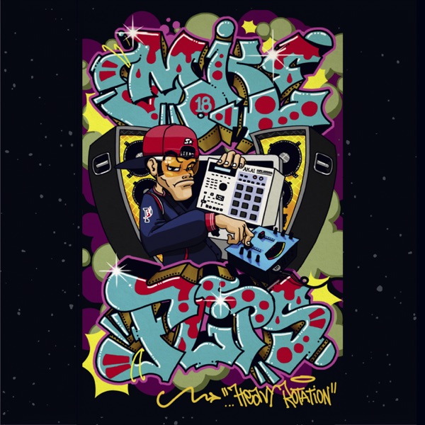 Heavy Rotation (feat. Kick a Dope Verse!)