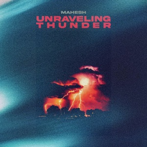 Unraveling Thunder - Single
