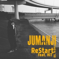 ReStart (feat. HIT) - Single - JUMANJI