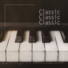Classic Classic Classic -ぐっすり眠れるα波カフェ- - Relaxing Piano Cafe