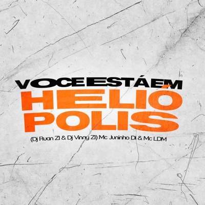 Você Esta em Heliopolis - Single