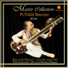 Master Collection (Live Recording - 1983) [Live] - Pt. Nikhil Banerjee
