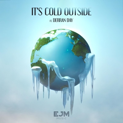 It's Cold Outside (feat. Derran Day) - Single