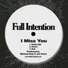 Stream & download I Miss You (Full Intention Remix)