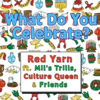 What Do You Celebrate? - Single - Red Yarn
