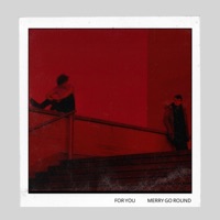 For You - Single - Merry Go Round