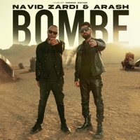 Bombe - Single - Navid Zardi & Arash