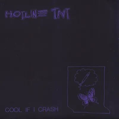 Ouça Cool If I Crash - EP de Hotline TNT.