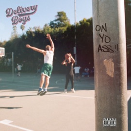 On Yo Ass !! (feat. Goldwood) Ygb, Delivery Boys & LOSTBOYBK