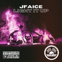 Light It Up - Single - JFAICE