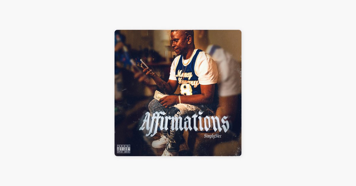 ‎Affirmations - Album by Simply Sicc - Apple Music