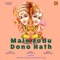Main Jodu Dono Hath - Mohini Patel lyrics