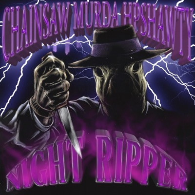 NIGHT RIPPER (feat. HPSHAWTY) - Single