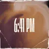 6:41Pm