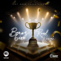Road Rough (feat. Bonez 6ixx) - Single - La6Music