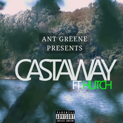 Castaway (feat. Cool Hutch) - Single