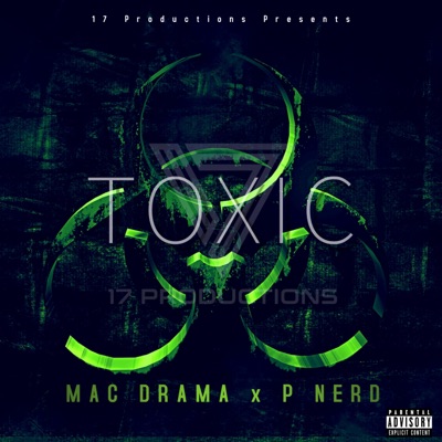 Toxic (feat. P Nerd) - Single