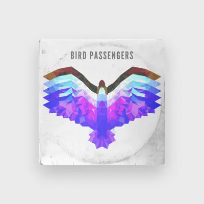 Listen to Bird Passengers, watch music videos, read bio, see tour dates & more!
