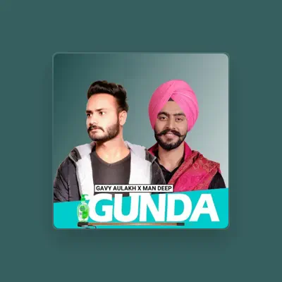 Listen to Gavy Aulakh, watch music videos, read bio, see tour dates & more!