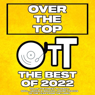 Over the Top the Best Of 2022