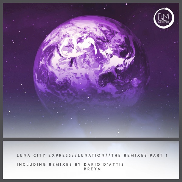 Lunation Remixes, Pt. 1 - Single