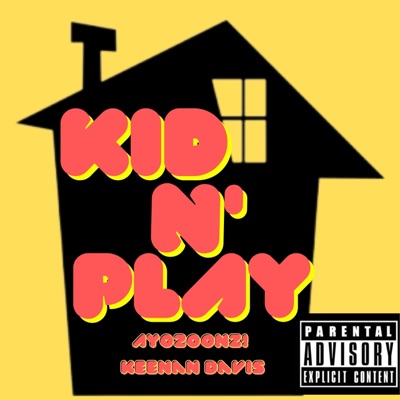 Kid N' Play (feat. Keenan Davis) - Single