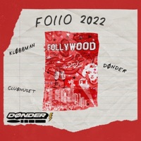 Follywood 2022 - Single - Kløbbman, DØNDER & Clubhuset