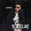 Te Esclave - Single