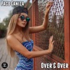 Over &amp; Over