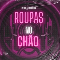 Roupas no Chão - Single - Pietro & NTHN