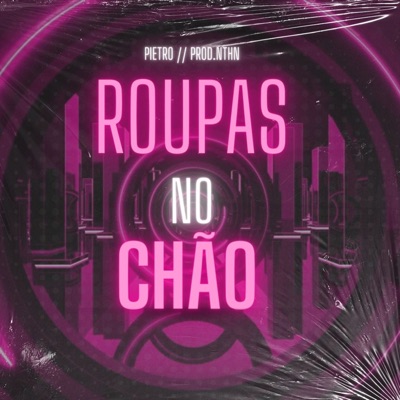 Roupas no Chão - Single