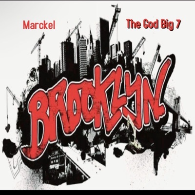 Brooklyn (feat. The God Big 7) - Single