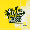 Five Years of Moon Harbour - Various Artists