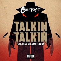 Talkin Talkin (feat. Ness P, Dekstah & Kolion6k) - Single - Cortext