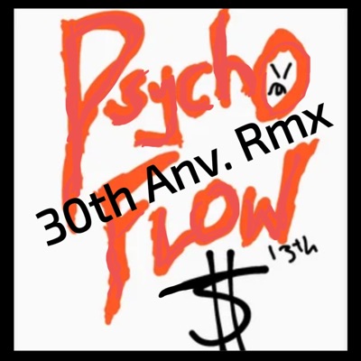 Psycho Flow (30th Anv Rmx) - Single