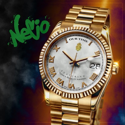 Our Time #FTNTB (feat. Taina, Blacky el Amuleto & Necio el Chamakito) - Single