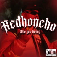 Who You Foolin (feat. LDP68) - Single - RED Honcho