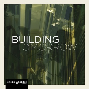 Building Tomorrow