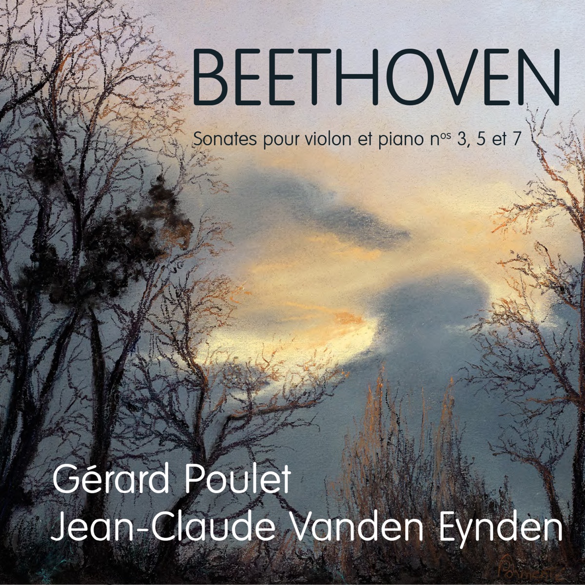 Jean-Claude Vanden Eynden & Gérard Pouletの「Beethoven (Sonates pour violon  et piano)」をApple Musicで